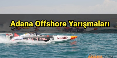 Adana Offshore Yarışmaları