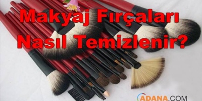 Makyaj Fırçalarımızı Nasıl Temizleriz?