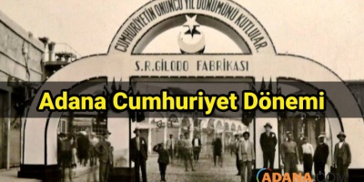 Adana Cumhuriyet Dönemi