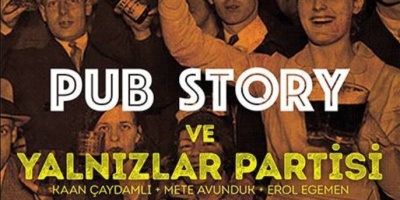 Adana Yalnızlar Partisi + Pub Story Oyunu