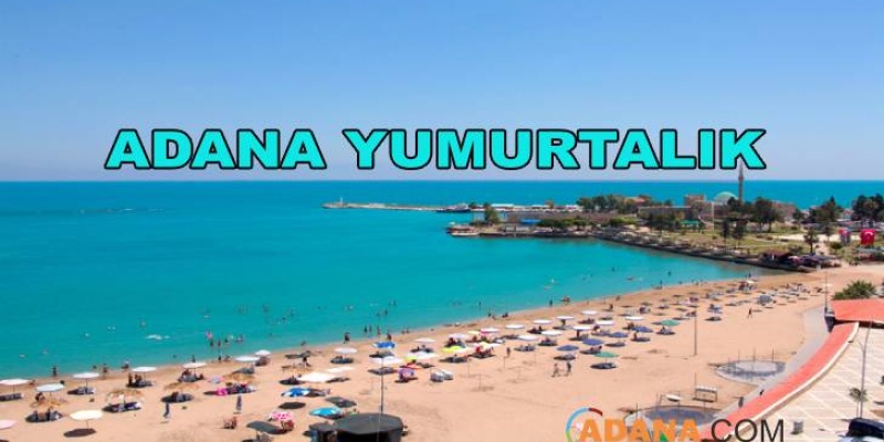 Adana Yumurtalık