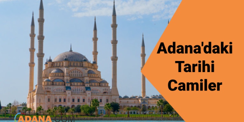 Adana Tarihi Camiler