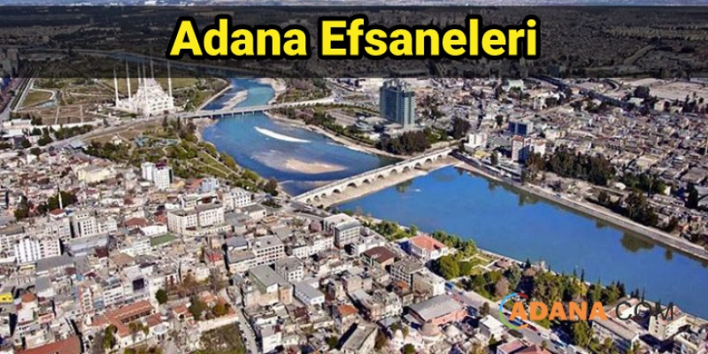 Adana Efsaneleri