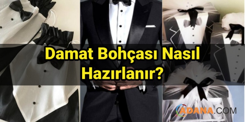 Damat Bohçası Nasıl Hazırlanır?