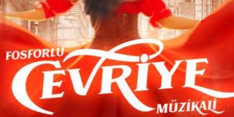Fosforlu Cevriye Müzikali konserleri 