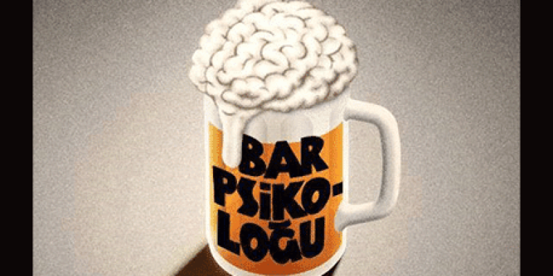 BAR PSİKOLOĞU